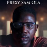 Music: PREXY SAM OLA - AGBARA 6