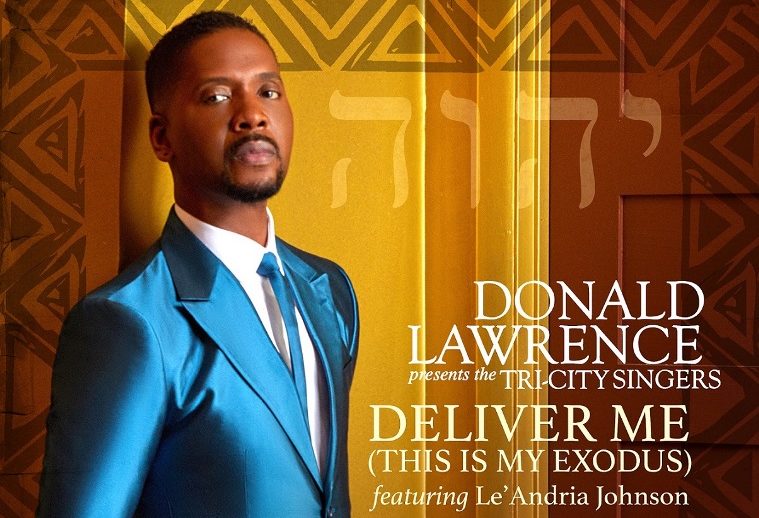 Donald Lawrence-Deliver Me (This Is My Exodus)-Single cover art
