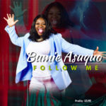 Music: Bumie Asuquo - Follow Me 6