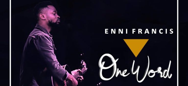 Music: Enni Francis – One Word Feat. Loreta 2