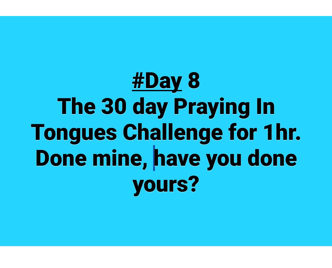 The 30 day praying in tongues challenge for 1hr 1