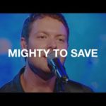 hillsong mighty to save