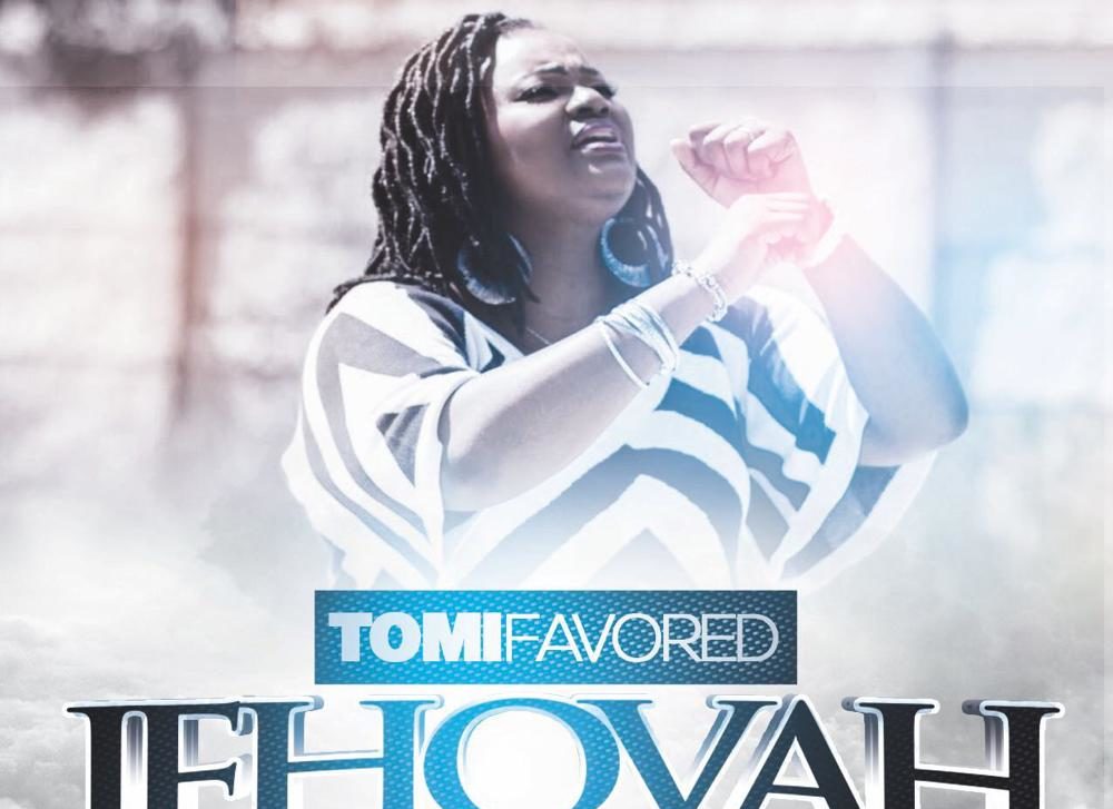 Tomi Favored - Jehovah