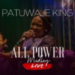 Patuwaje King - All Power Medley