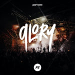 Planetshakers Glory Part One EP