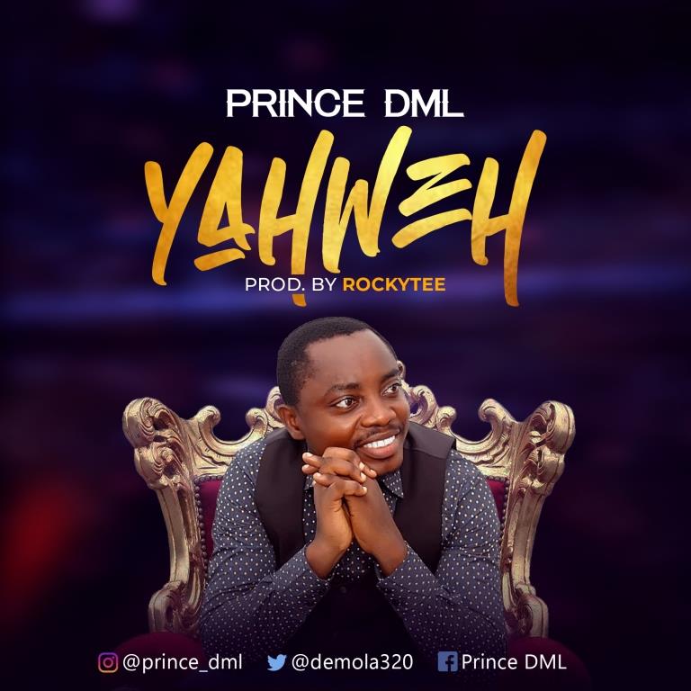 Prince DML - Yahweh