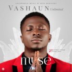 Vashaun Unlimited - Muse