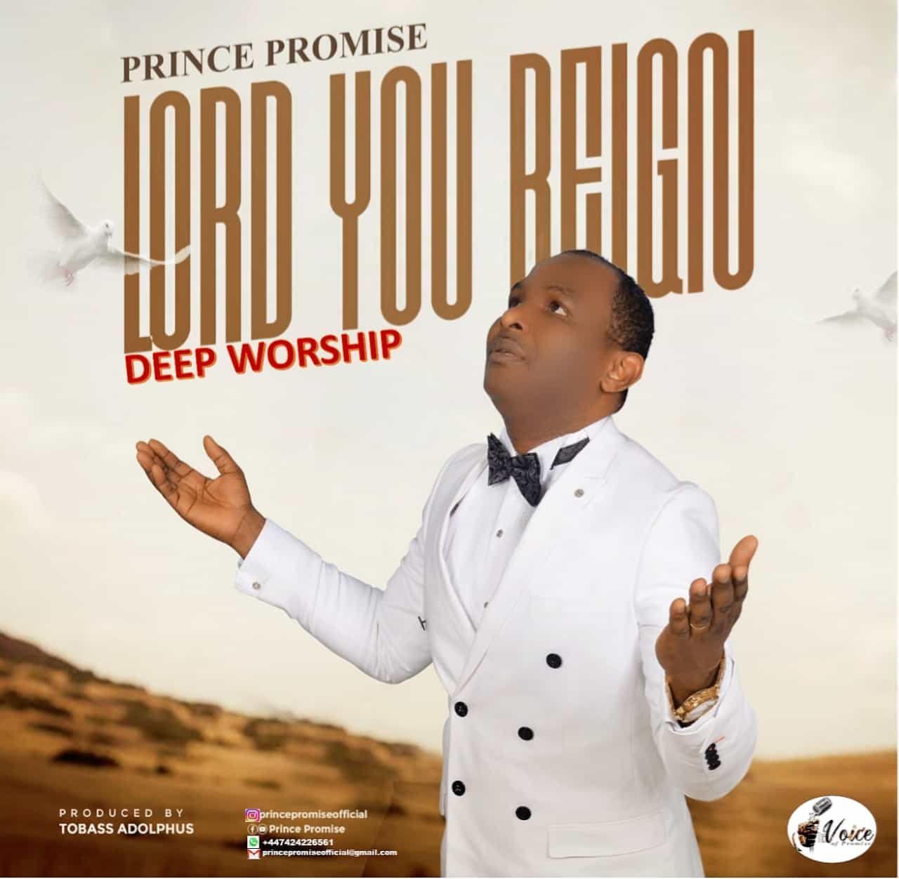 Prince Promise - Lord You Reign