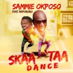 Skaataa Dance - Sammie Okposo