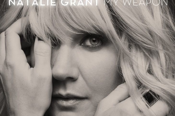 my weapon - Natalie Grant