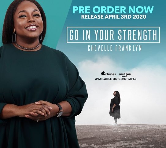 Chevelle Franklin - Go In Your Strength (Pre-Order) Cover