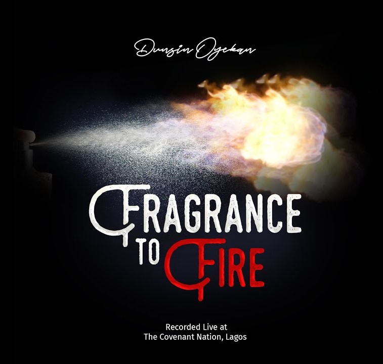 Video + MP3: Fragrance To Fire - Dunsin Oyekan 6