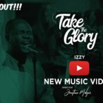 Izzy - Take The Glory