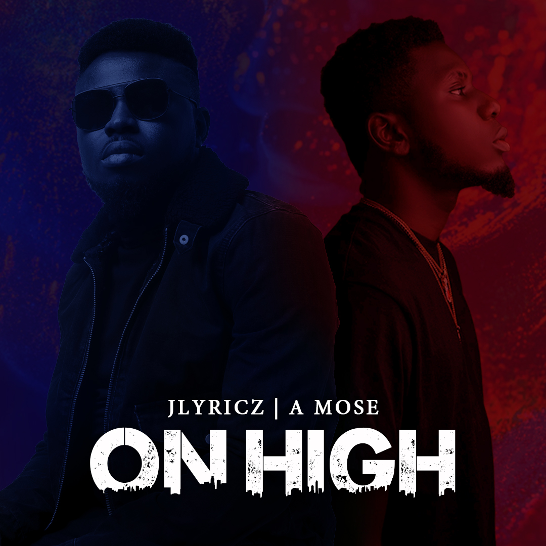 Jlyricz - On High (feat. A Mose) Artwork