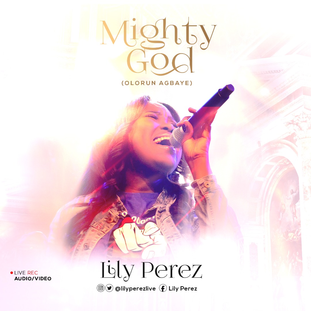 lily perez - mighty god