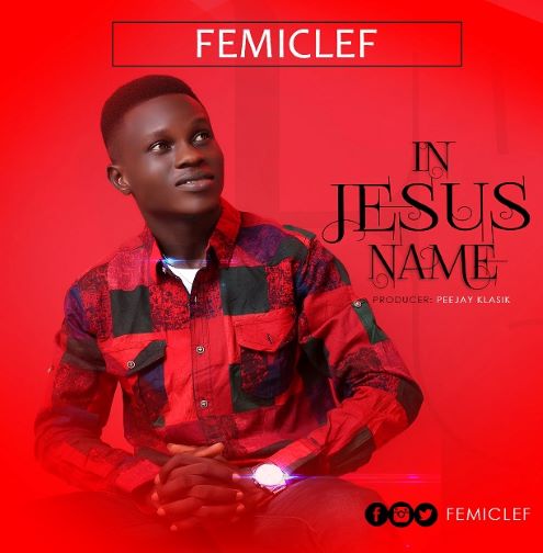 IN JESUS NAME - FemiClef