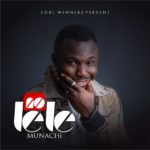 Download Album: No Lele- Munachi 7