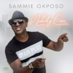 Nobody Can- Sammie Okposo