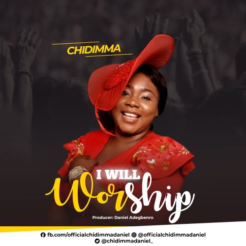CHIDIMMA - I WISH WORSHIP (YOU GOD)