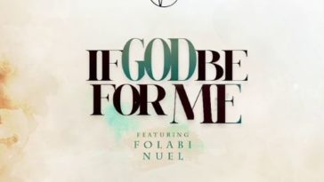 Nosa-If-God-Be-For-Me-ft-Folabi-Nuel