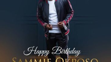 SAMMIE OKPOSO CELEBRATES HIS BIRTHDAY