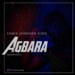 AGBARA - CHRIS JOHNSON KING