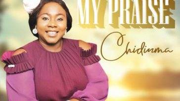 Chidimma - You Deserve My Praise