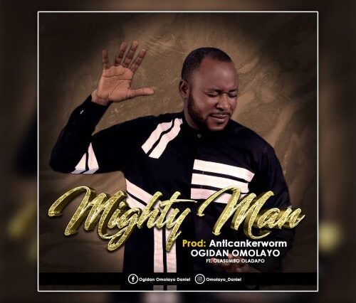 MIGHTY MAN - OGIDAN