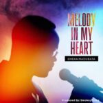 Melody-In-My-Heart-Emeka-Madubata