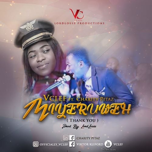 VCLEF - Miyeruweh (I Hail You)