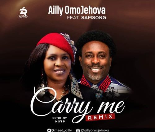 AILLY OMOJEHOVA - CARRY ME REMIX