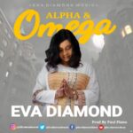ALPHA AND OMEGA - EVA DIAMOND