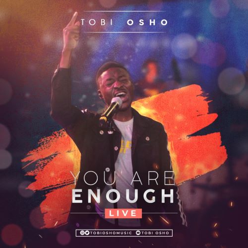 Tobi Osho - You Are Enough