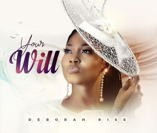 YOUR WILL - DEBORAH RISE