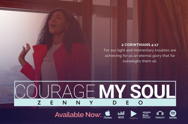 Zenny DEO - Courage My Sou