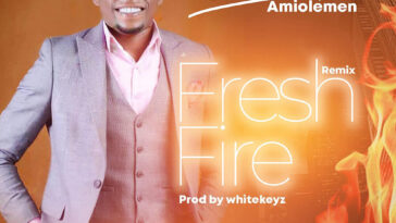 Blessed Amiolemen_Fresh Fire (Remix)