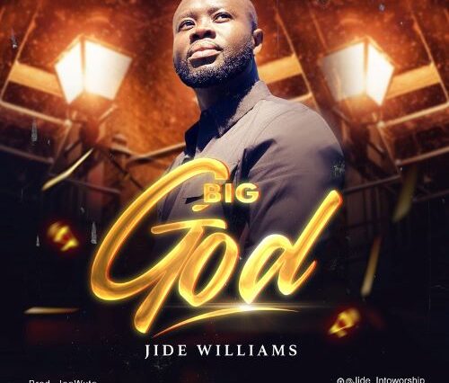 Jide Williams - BIG GOD