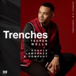 TAUREN WELLS OUT WITH TRENCHES