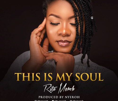 THIS IS MY SOUL - RITA MEROH