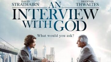 Movie Review: AN INTERVIEW WITH GOD 9