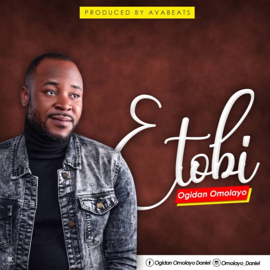 ETOBI - OMOLAYO OGIDAN