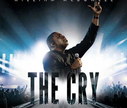 WILLIAM MCDOWELL EARNS FIRST BILLBOARD AWARDS NOMINATION WITH 'THE CRY'