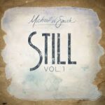 MICHAEL W. SMITH TO RELEASE 'STILL'