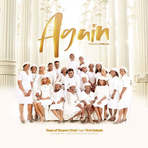 AGAIN - Rose of Sharon Choir