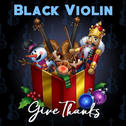 BLACK VIOLIN RELEASES 'GIVE THANKS'