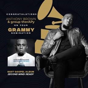 GRAMMY NOMINATION FOR ANTHONY BROWN & therAPy