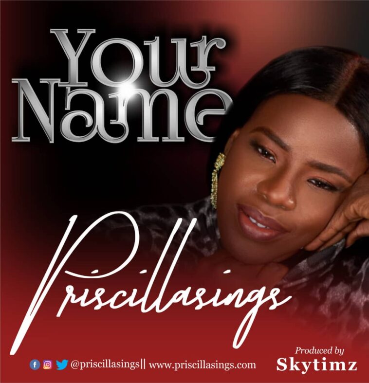 MP3 + VIDEO : YOUR NAME - PRISCILLASINGS
