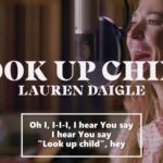 LAUREN DAIGLE - LOOK UP CHILD (STARSTRUCK SESSIONS)