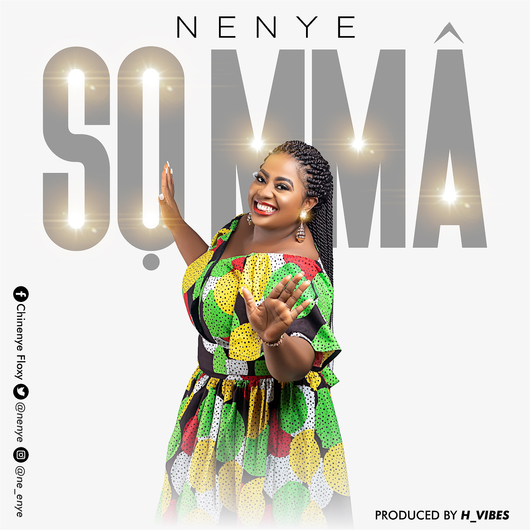 NENYE RELEASES NEW SINGLE "SO MMA" (SO GOOD) 1