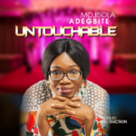 [Audio+Video] Untouchable By Mojisola Adegbite || @mojiadegbiteso1 5